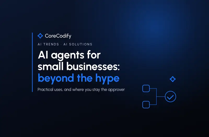 AI agents for small businesses: practical uses beyond the hype