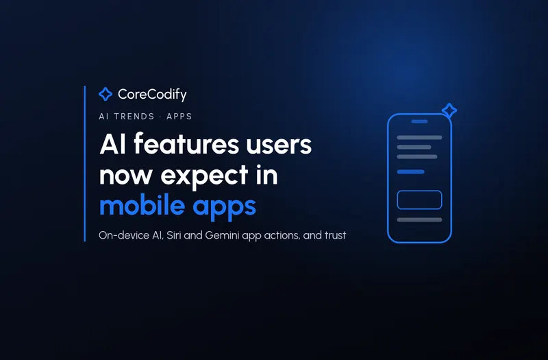 AI features users now expect in mobile apps