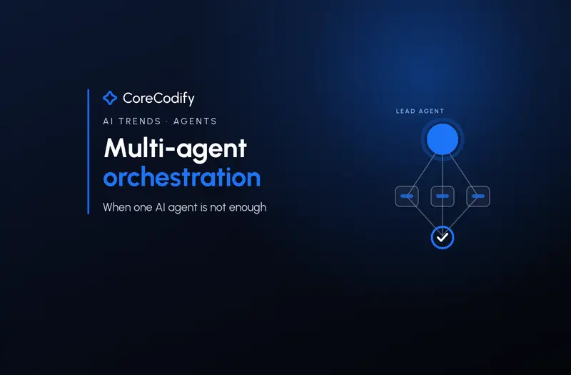 Multi-agent orchestration: when one AI agent is not enough